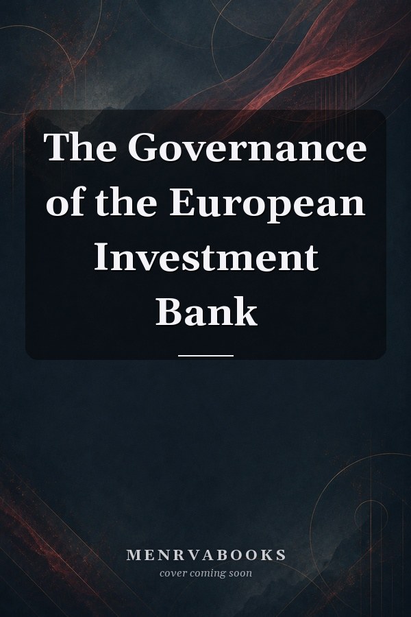 The Governance of the European Investment Bank