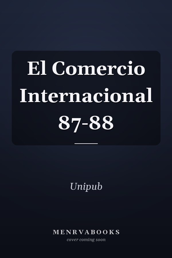 El Comercio Internacional 87-88