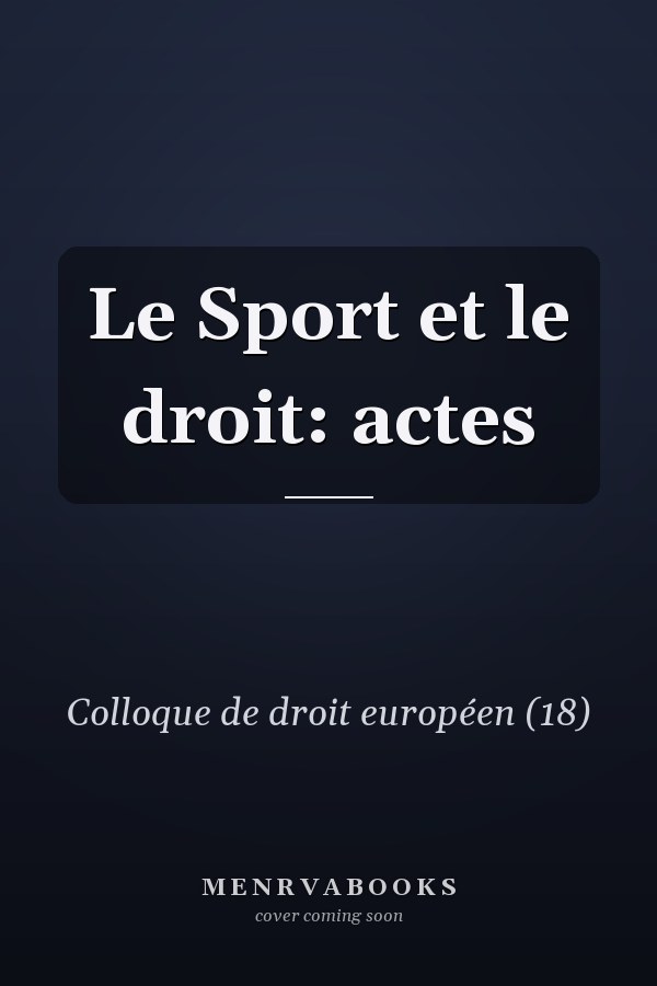 Le Sport et le droit: actes