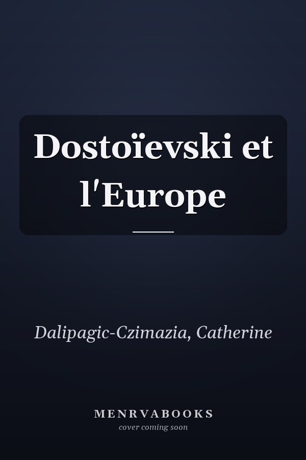 Dostoïevski et l'Europe