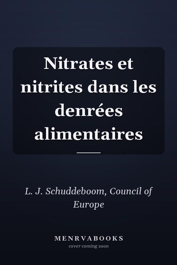 Nitrates et nitrites dans les denrées alimentaires