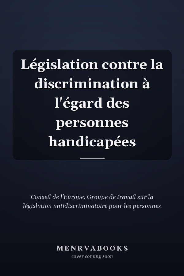 Législation contre la discrimination à l'égard des personnes handicapées