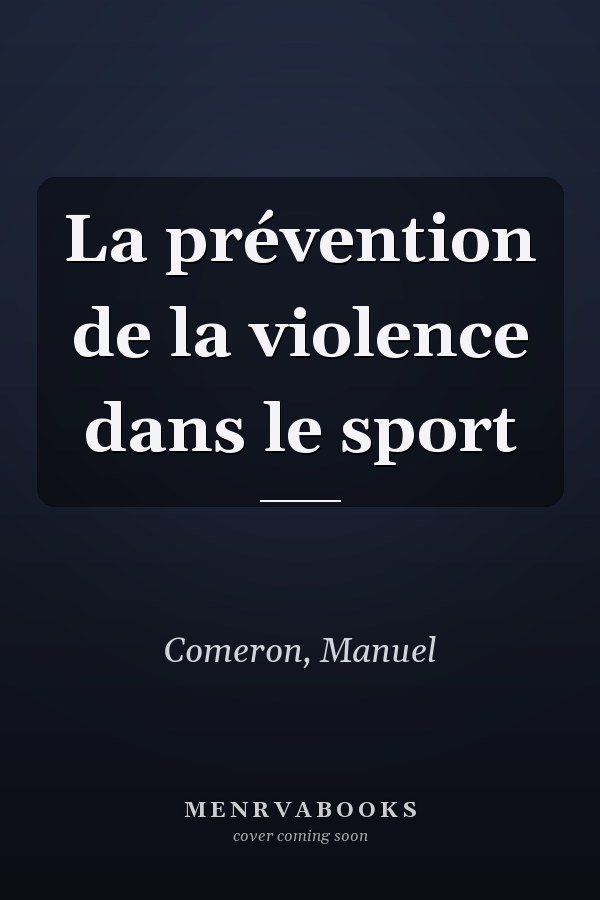 La prévention de la violence dans le sport