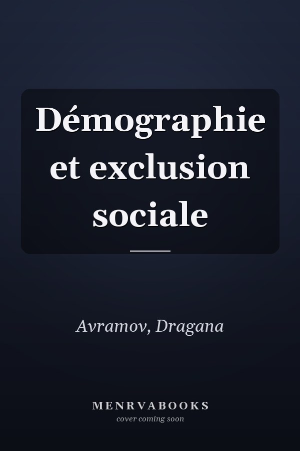 Démographie et exclusion sociale