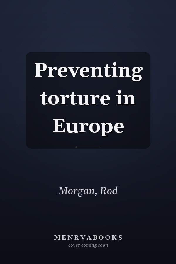 Preventing torture in Europe