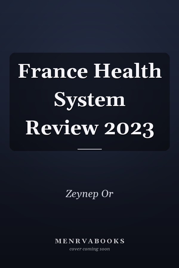 France Health System Review 2023