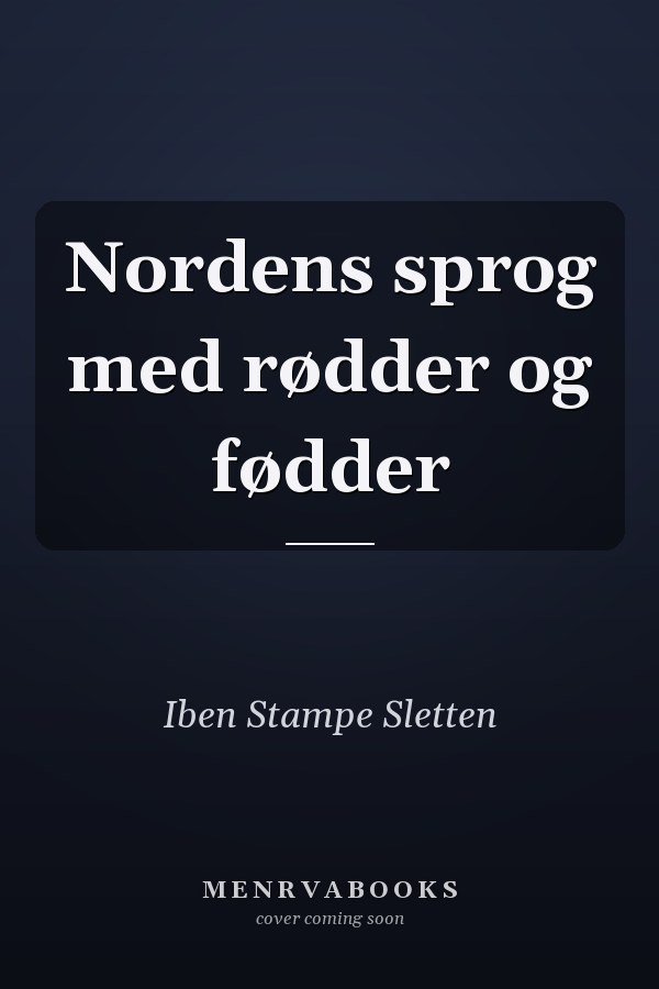 Nordens sprog med rødder og fødder