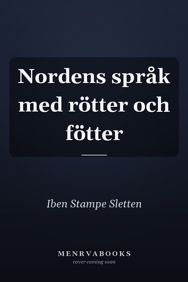 Nordens språk med rötter och fötter