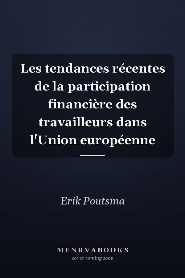Les tendances récentes de la participation financière des travailleurs dans l'Union européenne