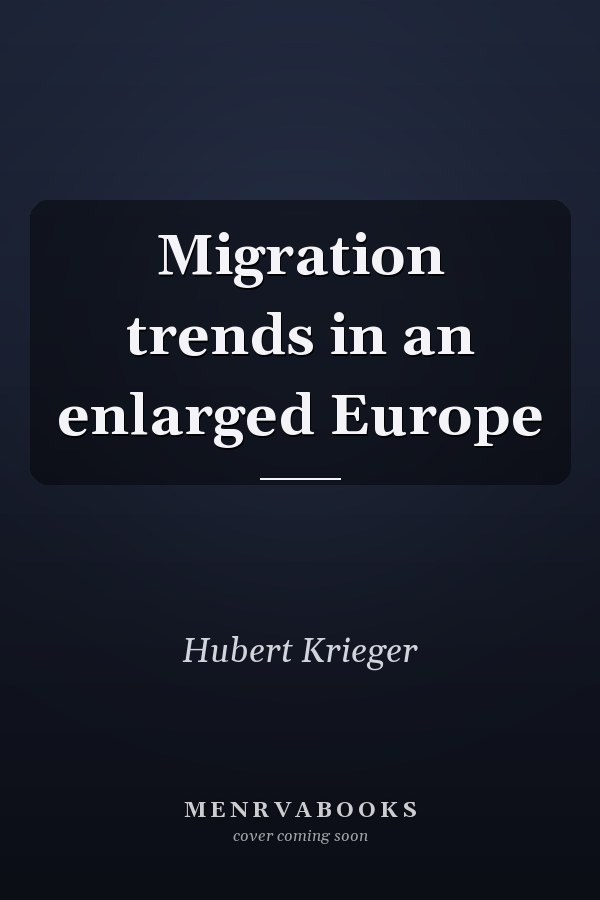 Migration trends in an enlarged Europe