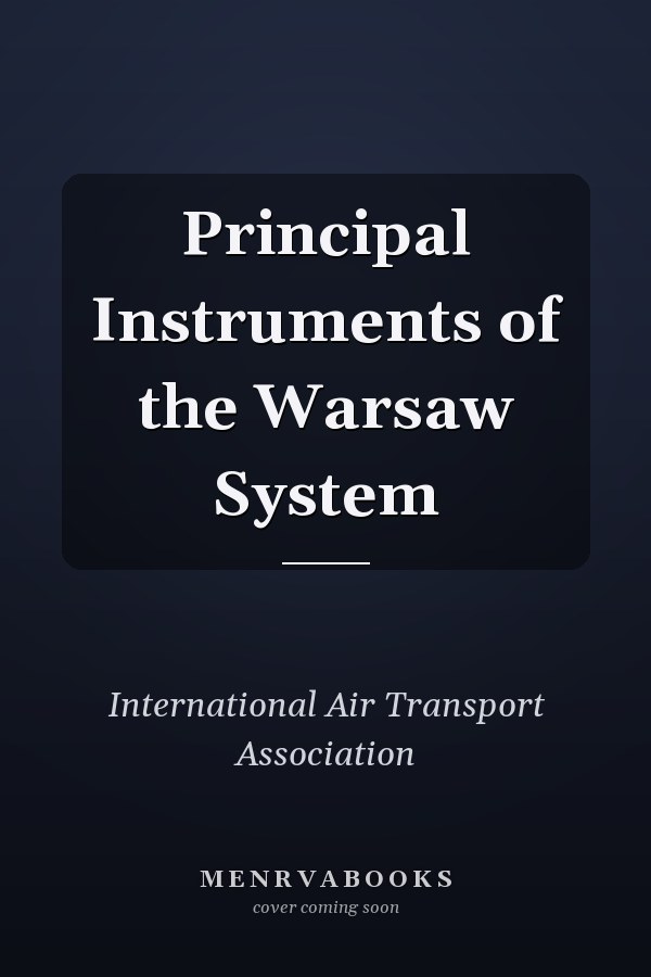 Principal Instruments of the Warsaw System