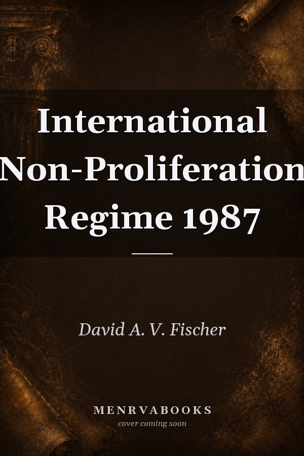 International Non-Proliferation Regime 1987