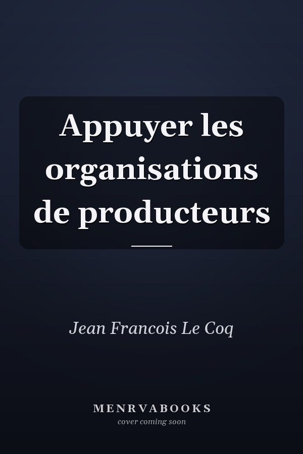 Appuyer les organisations de producteurs