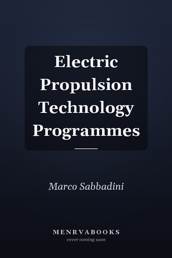 Electric Propulsion Technology Programmes