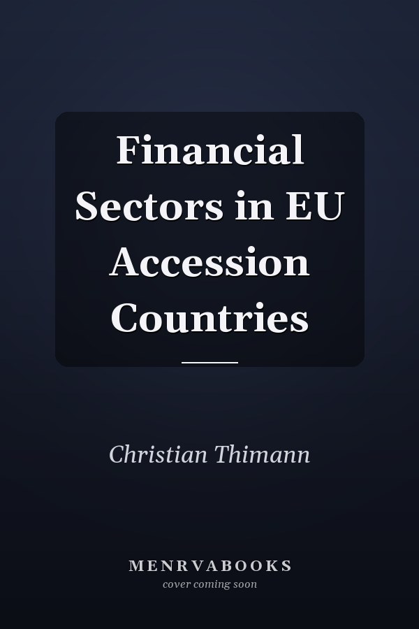Financial Sectors in EU Accession Countries