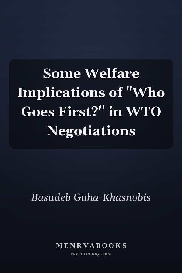 Some Welfare Implications of "Who Goes First?" in WTO Negotiations