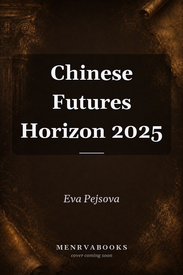 Chinese Futures Horizon 2025