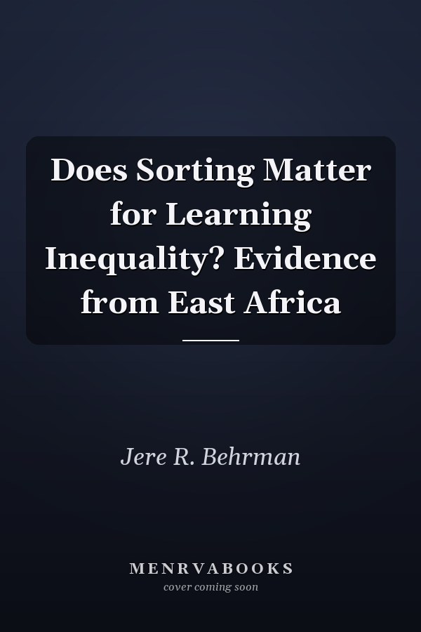 Does Sorting Matter for Learning Inequality? Evidence from East Africa