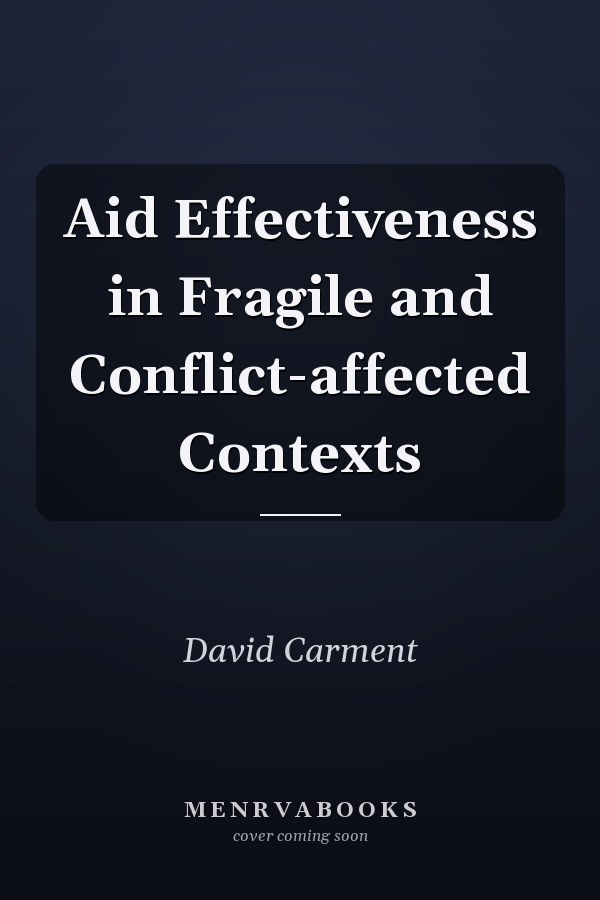 Aid Effectiveness in Fragile and Conflict-affected Contexts
