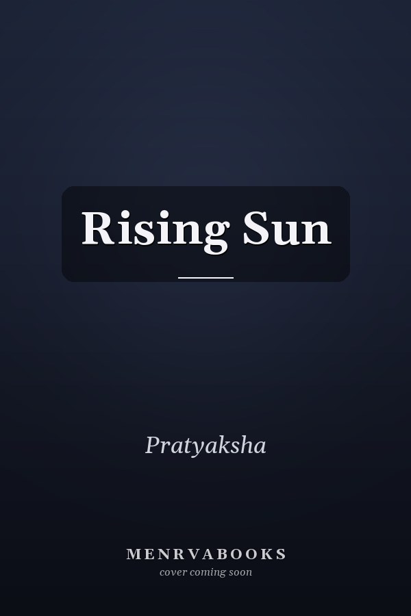 Rising Sun
