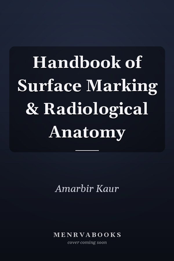 Handbook of Surface Marking & Radiological Anatomy