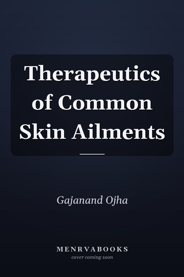 Therapeutics of Common Skin Ailments