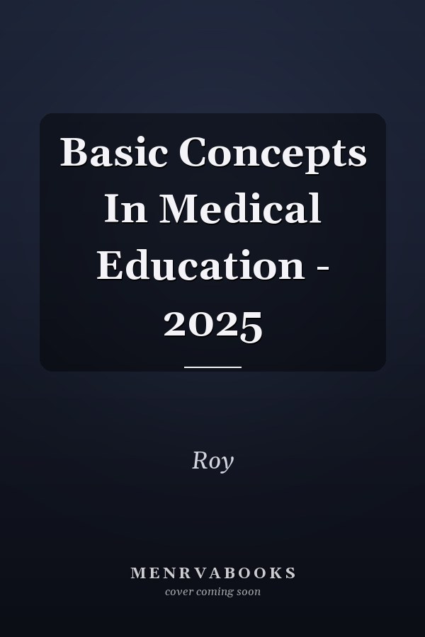 Basic Concepts In Medical Education - 2025