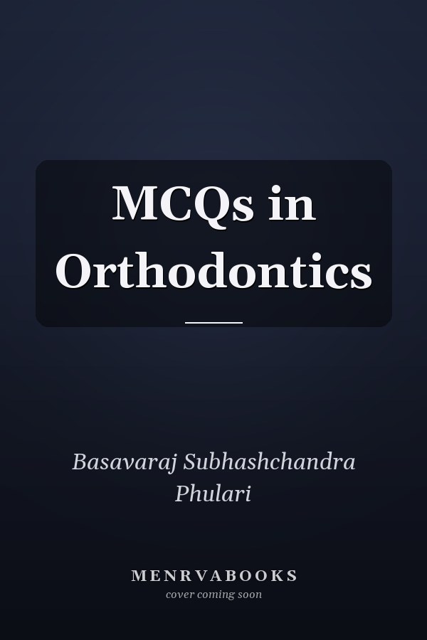 MCQs in Orthodontics