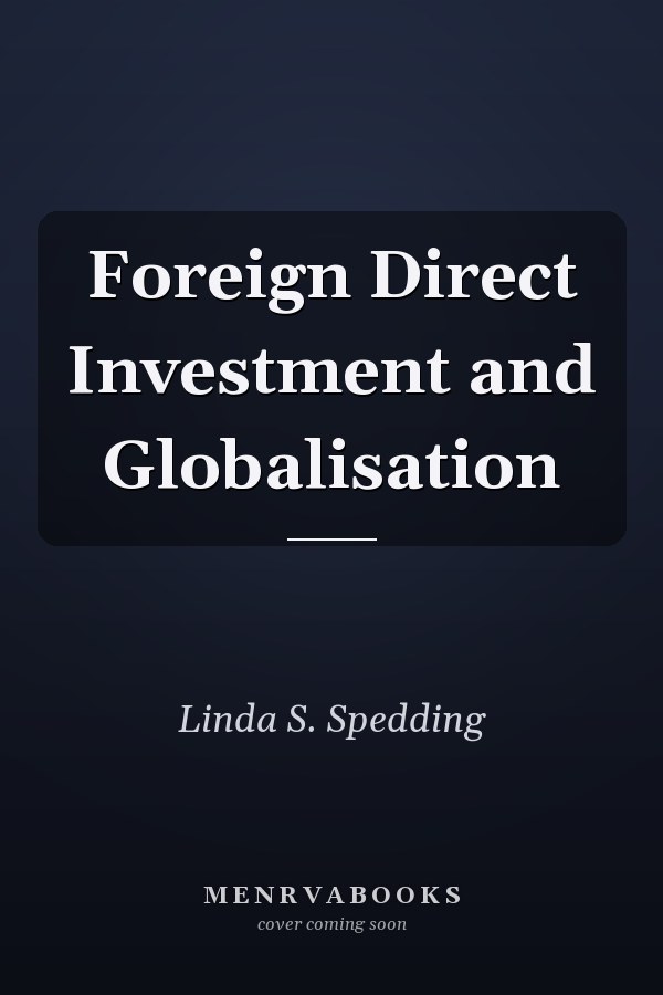 Foreign Direct Investment and Globalisation