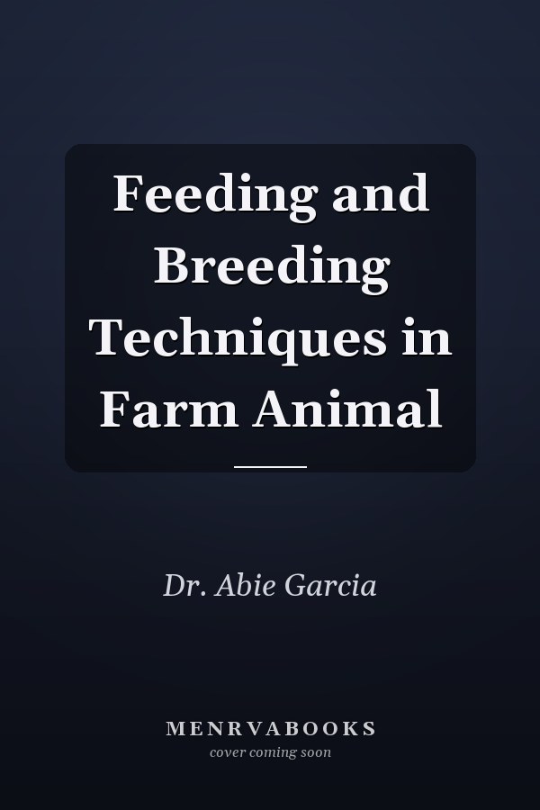 Feeding and Breeding Techniques in Farm Animal