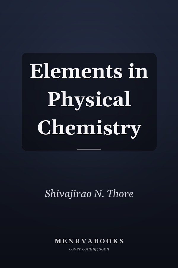 Elements in Physical Chemistry