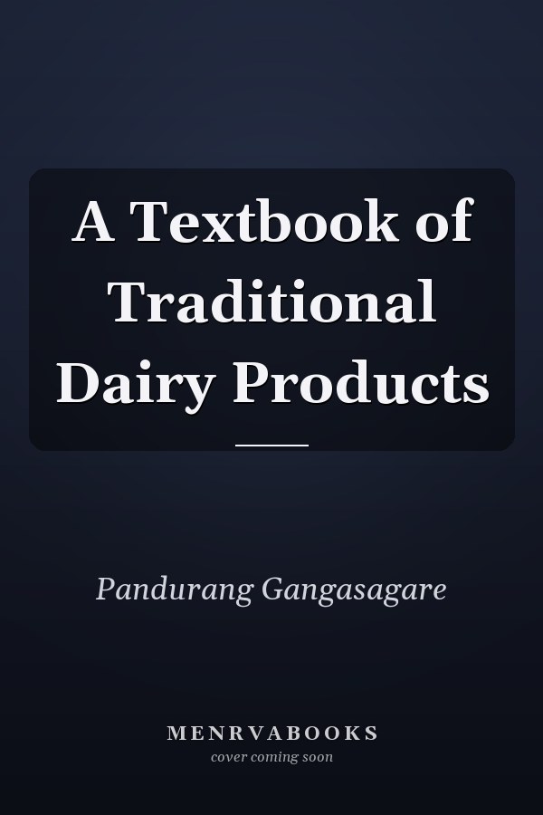 A Textbook of Traditional Dairy Products