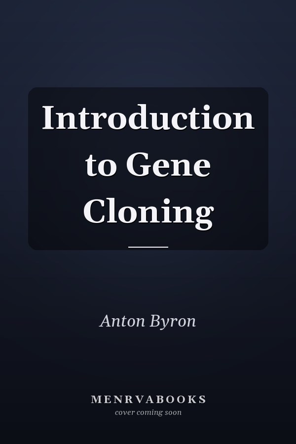 Introduction to Gene Cloning