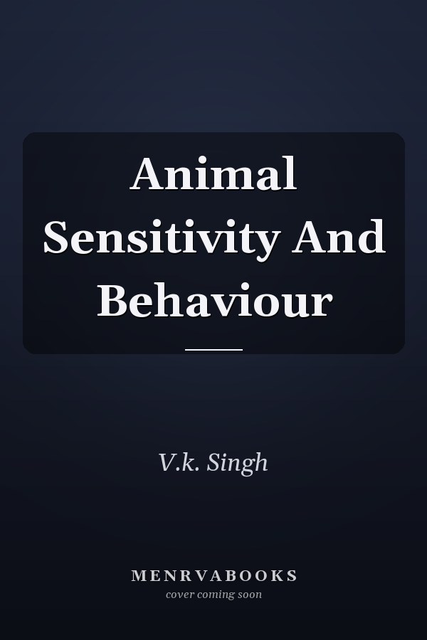 Animal Sensitivity And Behaviour