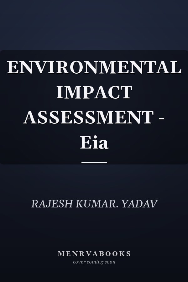 ENVIRONMENTAL IMPACT ASSESSMENT - Eia