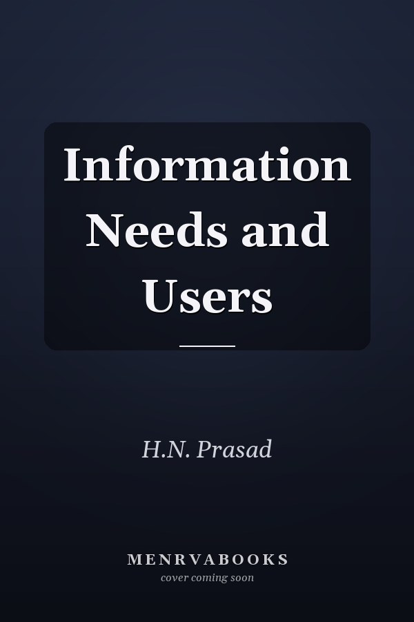 Information Needs and Users