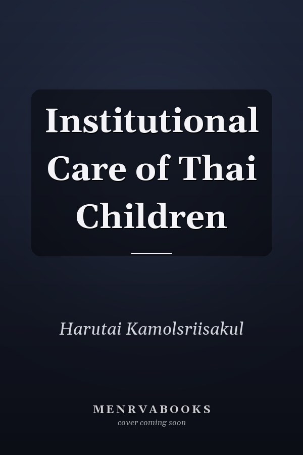 Institutional Care of Thai Children