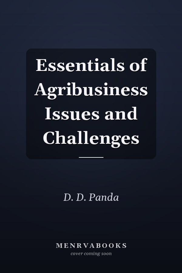 Essentials of Agribusiness Issues and Challenges