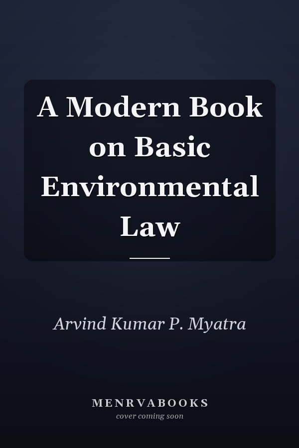 A Modern Book on Basic Environmental Law