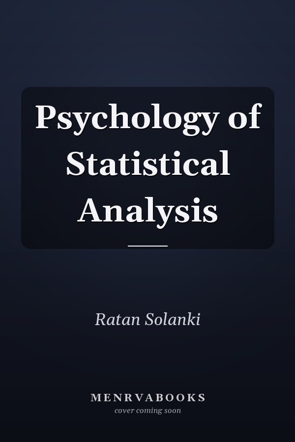 Psychology of Statistical Analysis