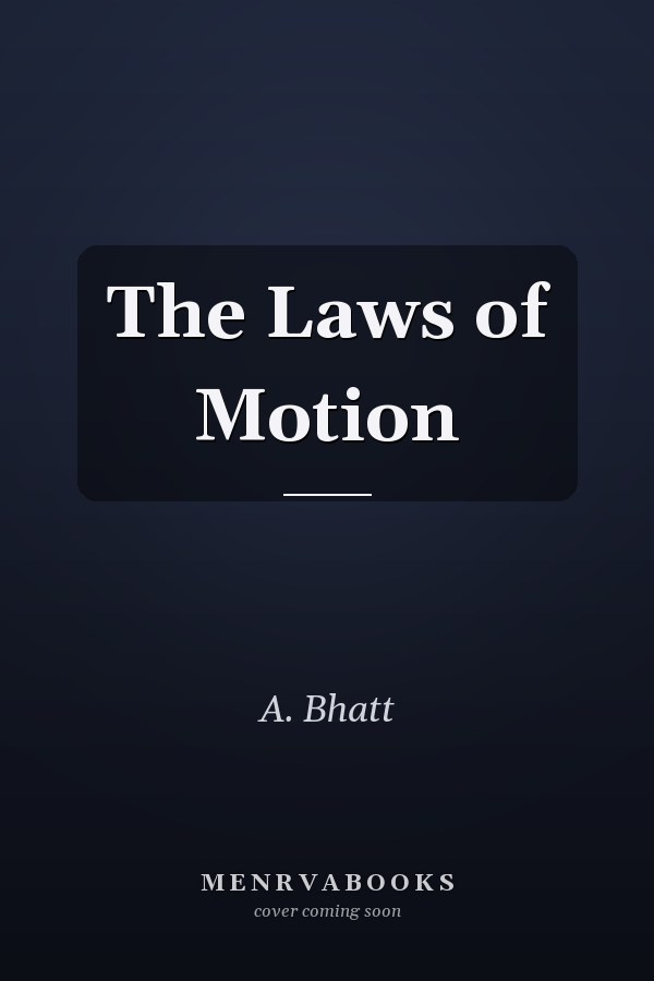 The Laws of Motion