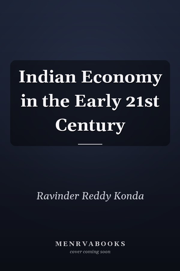 Indian Economy in the Early 21st Century