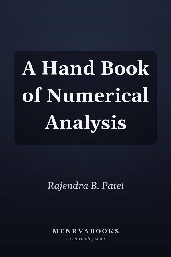 A Hand Book of Numerical Analysis