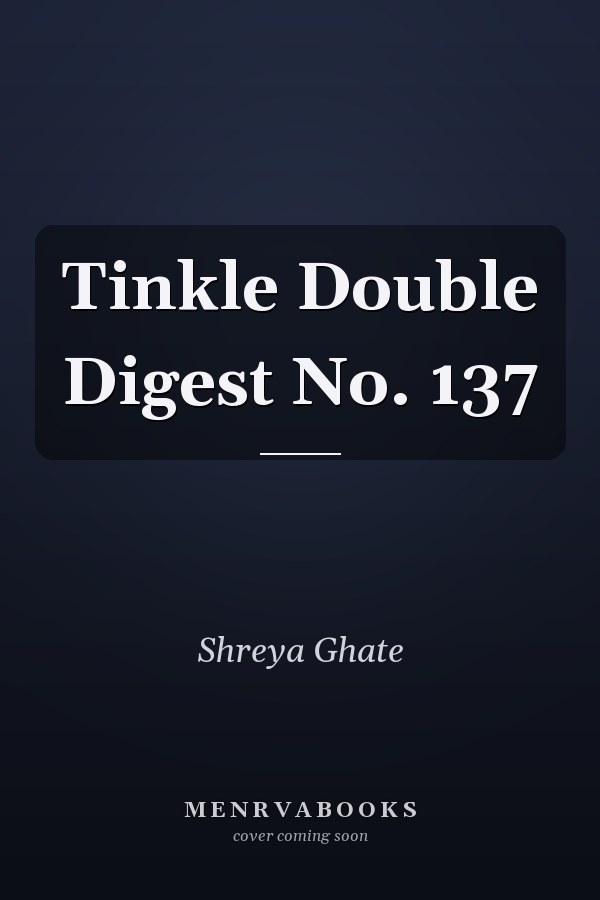 Tinkle Double Digest No. 137