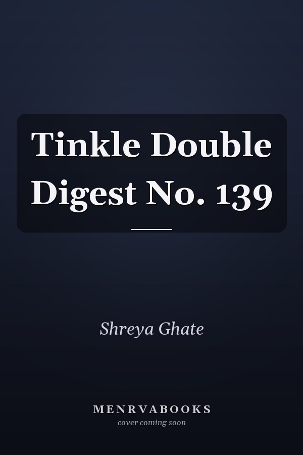 Tinkle Double Digest No. 139