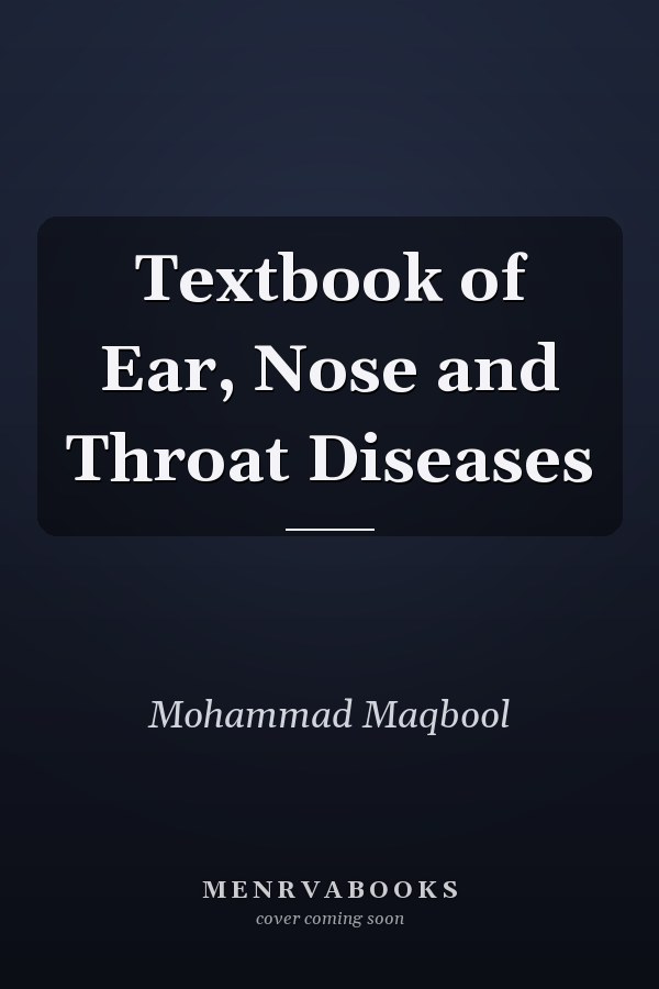 Textbook of Ear, Nose and Throat Diseases