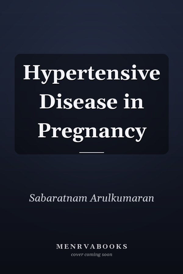 Hypertensive Disease in Pregnancy