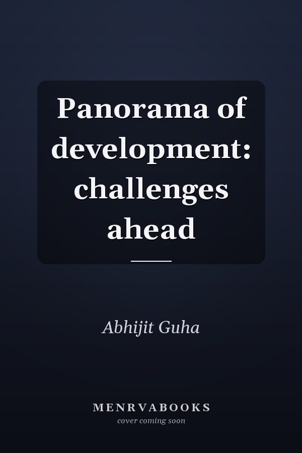 Panorama of development: challenges ahead