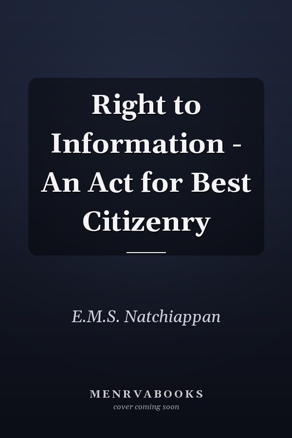 Right to Information - An Act for Best Citizenry
