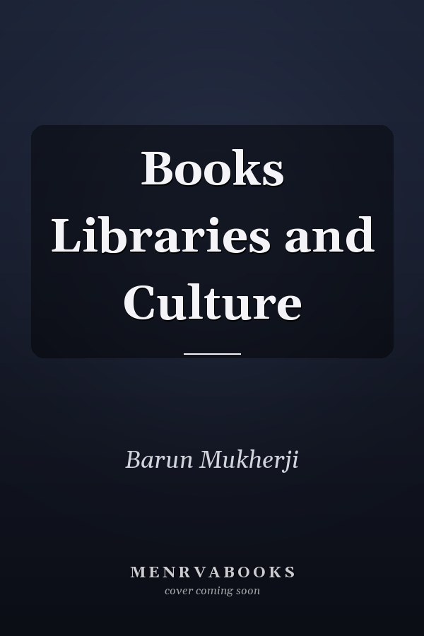 Books Libraries and Culture
